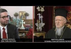 Rum Ortodoks Patriği Bartholomeos CNN TÜRK'te konuştu: Putin ülkesine haksızlık yaptı