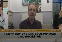 Koronavirüs atlatanlara oruç tavsiyeleri! Mehmet Ceyhan açıkladı: Yüzde 90...