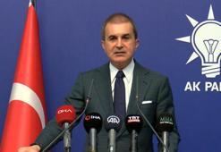 Ömer Çelik'ten önemli açıklamalar! Yunanistan'ın hamlesine çok sert yanıt