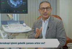 Histeroskopi işlemi gebelik şansını artırır mı?