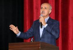 Kurtulmuş: Türkiye'nin güçlü bir ülke olarak ayakta durmaktan başka bir şansı yok