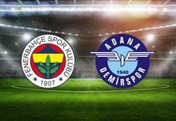 Fenerbahçe Adana Demirspor maçı ne zaman, saat kaçta, hangi kanalda? Fenerbahçe Adana Demirspor maçı canlı yayın bilgileri ve kadroları!