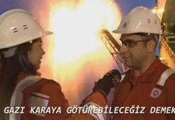 Tüm Türkiye'nin beklediği doğal gaz görüntülendi
