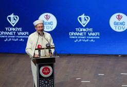 Diyanet İşleri Başkanı Erbaş: Bizim geleceğe yönelik yatırımımız istikbalimizi ahlaklı gençlere emanet etmemizdir