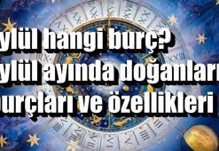 Eylül hangi burç? Eylül ayında doğanların burçları ve özellikleri neler?