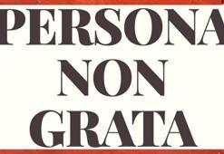 Persona Non Grata ne anlama geliyor? Persona Non Grata ne demek? Türkiye, istenmeyen kişi ilan etti mi?
