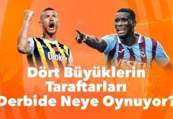 Dört büyüklerin taraftarları derbide neye oynuyor? Trabzonspor taraftarından şaşırtıcı tercih… Dört takım taraftarı da aynı skoru bekliyor…
