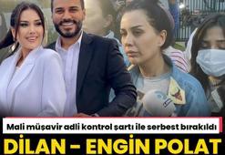 Dilan Polat - Engin Polat soruşturmasında son dakika gelişmesi! Serbest bırakıldı