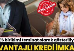 BES katılımcılarına avantajlı kredi imkanı tanınıyor