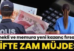Emekli ve memur yeni kazanç kapısı! Ek gösterge ve çifte zam müjdesi