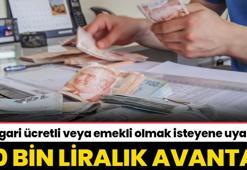 Asgari ücretli ve emekli olmak isteyene prim borcu uyarısı! 50 bin liralık avantaj