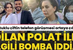 Dilan Polat ile ilgili yeni iddia! Avukatları acil olarak cezaevine gitti