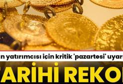 Altın fiyatlarında tarihi zirve, böylesi telaffuz dahi edilmedi! Altın yatırımcısı için kritik 'pazartesi' uyarısı geldi