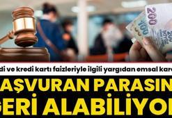 Kredi ve kredi kartı faizleriyle ilgili yargıdan emsal karar! Başvuran parasını geri alabiliyor