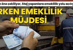 Erken emeklilik müjdesi! Tarih öne çekiliyor, Staj yapanlara emeklilik yolu açılıyor