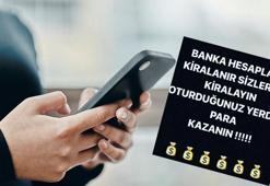 'Kiralık hesap' tuzağı! Bu oyuna gelen şimdi yandı