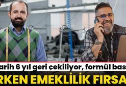 Erken emeklilik fırsatı: Tarih 6 yıl geri çekiliyor! Kadın - erkek milyonlarca çalışanı kapsıyor