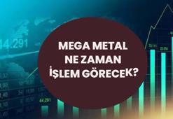 MEGMT Mega Metal ne zaman işlem görecek? MGMT hisse ne iş yapar, MGMT halka arz ne zaman işlem görecek?