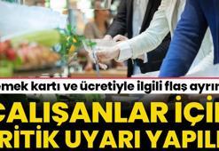 Yemek kartı ve ücretiyle ilgili flaş ayrıntı! Büyük risk barındırıyor
