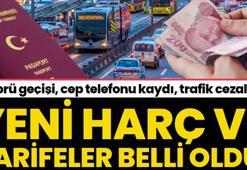 Ehliyet harcı, trafik cezaları, cep telefonu kaydı, köprü geçişi, Motorlu Taşıtlar Vergisi, pasaport harcı!  İşte 1 Ocak itibarıyla yeni harç ve tarifeler...
