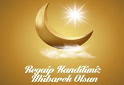 Üç aylar ve Regaib kandili mesajları! Hoş geldin üç aylar sözleri ile resimli Regaip Kandili ve üç ayların başlangıcı mesajları bir arada