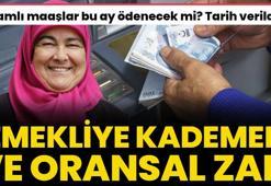 Emekliye kademeli ve oransal maaş zammı müjdesi! Zamlı emekli maaşı bu ay ödenecek mi? Tarih verildi