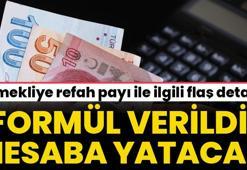 Emekliye yeni refah payı müjdesi! Formül verildi aylık fark hesaba yatacak