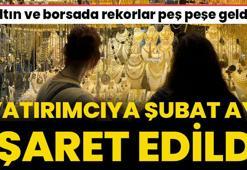 Altın ve borsada rekorlar peş peşe geldi! Yatırımcıya şubat ayı uyarısı geldi