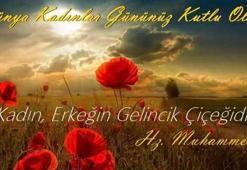 Dini kadınlar günü mesajları > Kadınlarla ilgili hadisler ve ayetler, dini 8 Mart Dünya Kadınlar Günü sözleri