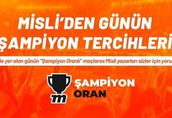 Misli'den günün şampiyon tercihleri