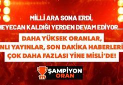 Milli ara sona erdi, heyecan kaldığı yerden devam ediyor… Daha yüksek oranlar, canlı yayınlar, son dakika haberleri ve çok daha fazlası yine Misli’de!