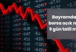 Borsa bayram tatilinde kapalı mı 💹 Bayramda borsa kaç gün kapalı 2024? 8-12 Nisan arası borsa açık mı, ne zaman kapanıyor?