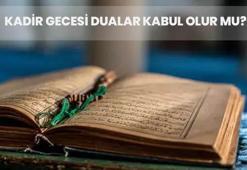 Kadir gecesi duası 🙏🏻 Kadir gecesinde edilen dualar kabul olur mu, hangi dualar kadir gecesinde okunur?