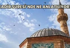 Kadir Gecesi Kadir Suresi kaç kere okunmalı? Kadir Suresi okunuşu, anlamı, tefsiri! Kadir Suresinden sonra Asr Suresi okunur mu, kadir suresinden sonra gelen sure hangisi, İhlas mı?