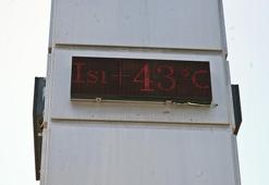 Bunaltıcı sıcaklar geri döndü! Termometreler 43 dereceyi gösterdi, sıcak hava dalga dalga yayılıyor