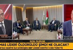 Destici, Haniye ile yaptığı görüşmenin detaylarını CNN TÜRK'te anlattı