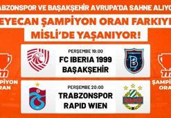 Trabzonspor ve Başakşehir Avrupa’da sahne alıyor… Heyecan Şampiyon Oran farkıyla Misli’de yaşanıyor!
