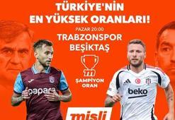 Trabzonspor – Beşiktaş derbisinin heyecanı en yüksek oranlarla Misli’de yaşanacak