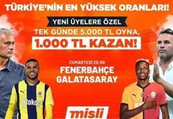 Fenerbahçe - Galatasaray derbisinde Türkiye’nin En Yüksek Oranları Misli’de