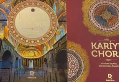 Kariye Chora: Kiliseden Camiye Bir Dönüşüm Hikayesi kitabı yayımlandı