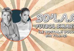 90’lar Futbol Smart ile nostalji dolu bir yılbaşı