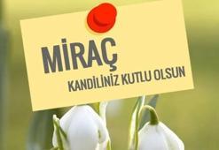 Miraç Kandili mesajları 2025: En güzel, resimli, ayetli ve dualı Miraç mesajları, sözleri