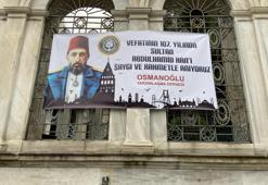 Sultan 2. Abdulhamid Han vefatının 107'inci yıl dönümünde anıldı