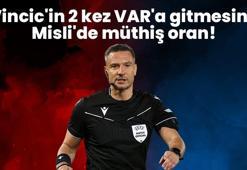 Derbide Vincic'in 2 kez VAR'a gitmesine müthiş oran!