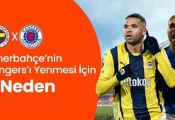 Fenerbahçe, Avrupa’da tur için avantaj peşinde! İşte Fenerbahçe’nin Rangers’ı yenmesi için 5 neden…