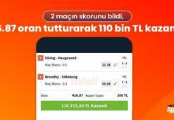 2 maçın skorunu bildi, 416.87 oran tutturarak 110 bin TL kazandı!