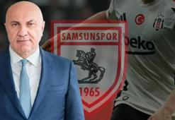 Cenk Tosun derken Samsunspor, Beşiktaş'ın yıldızını alıyor! Yüksel Yıldırım düğmeye bastı