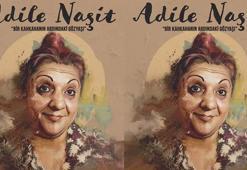 Bir kahkahanın ardındaki gözyaşı Adana'da! Adile Naşit’in gizli hikayesi sahnede