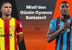 G&#246;ztepe’de Juan, Trabzonspor’da Onuachu gollerini sıralamaya devam ediyor! İşte Misli’den g&#252;n&#252;n oyuncu bahisleri