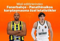 Misli editörlerinden Fenerbahçe - Panathinaikos karşılaşmasına özel istatistikler